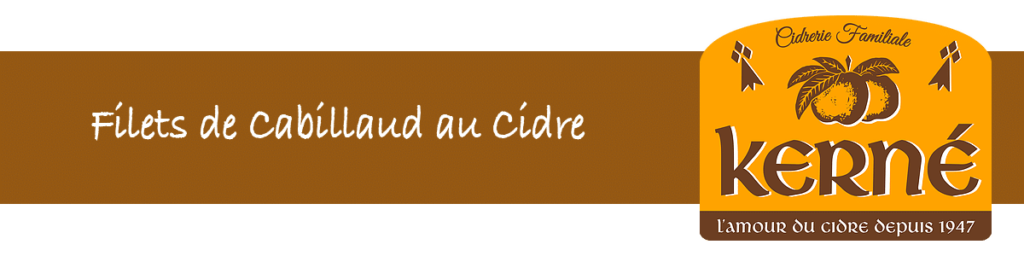 Recette de Cabillaud au Cidre
